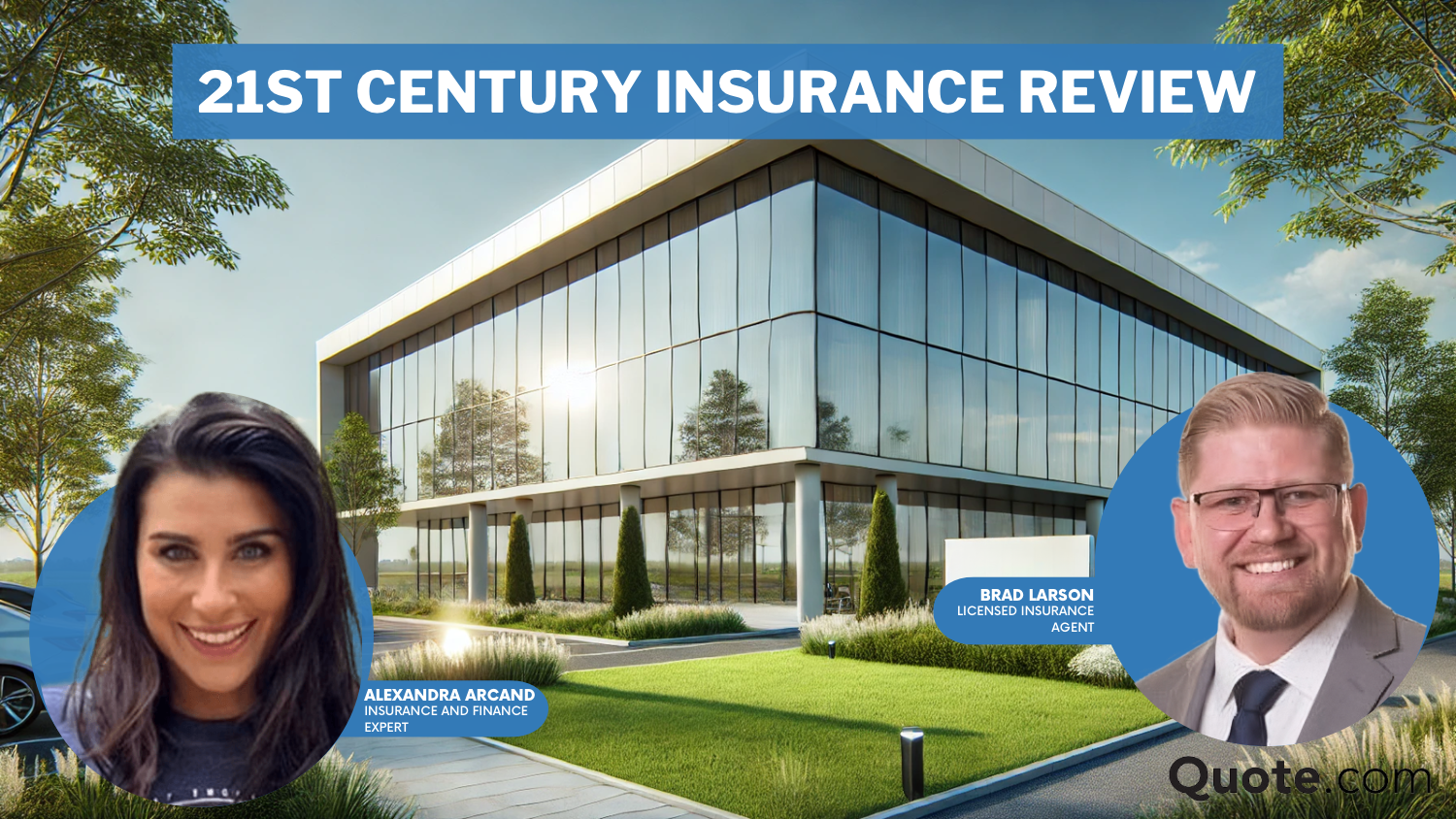 21st Century Insurance Review