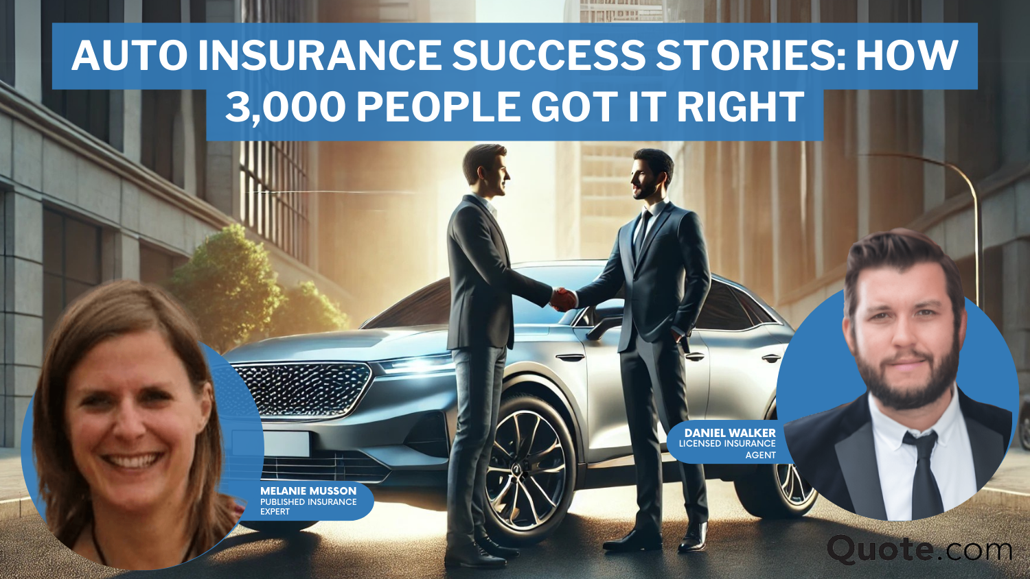 An Insured Story: These 3,000 People Got Auto Insurance Right