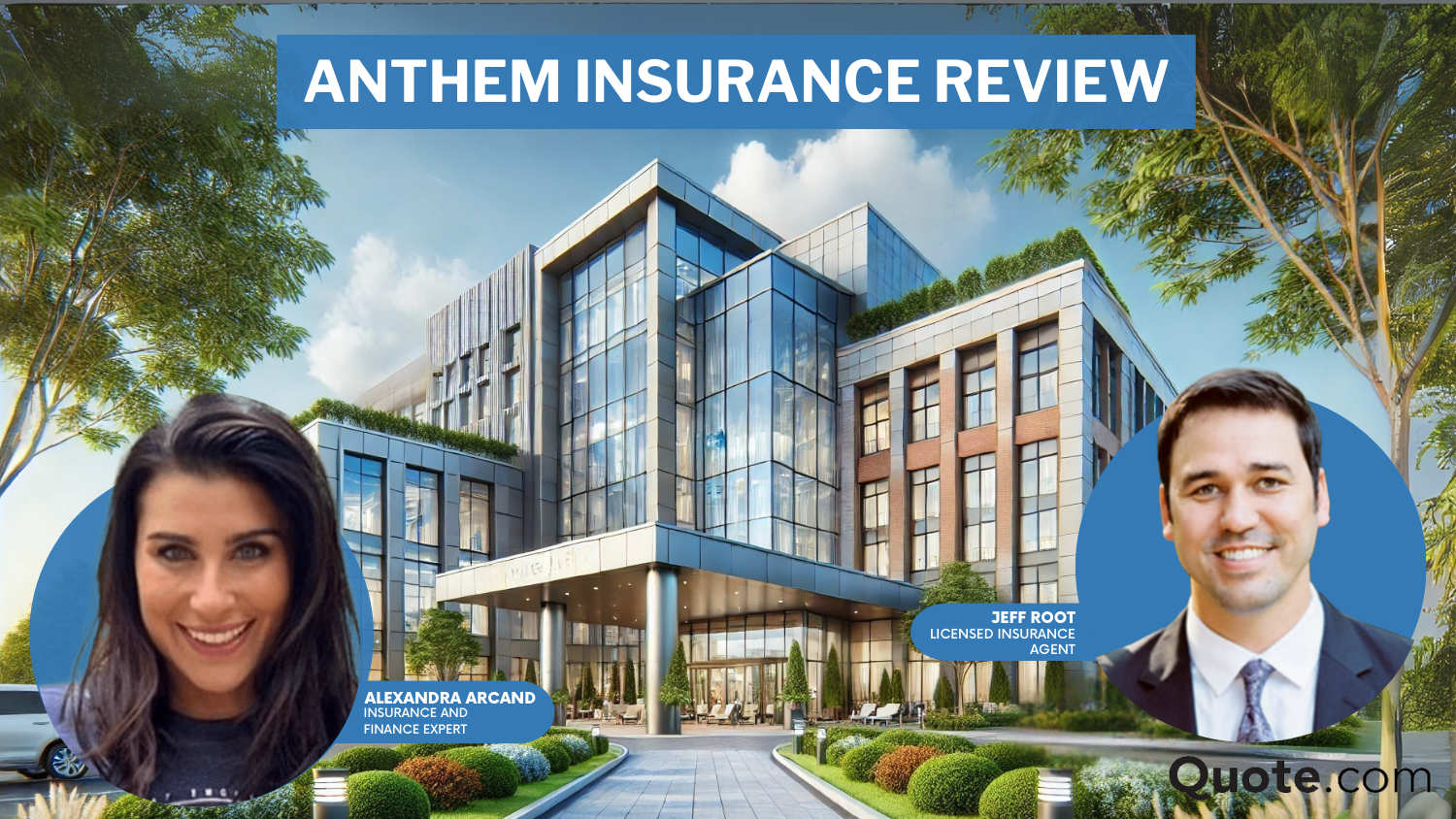 Anthem® Insurance Review