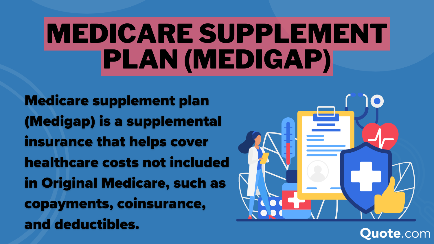 Medicare Supplement Plan (Medigap) Definition Card: How to Sign up for Medicare