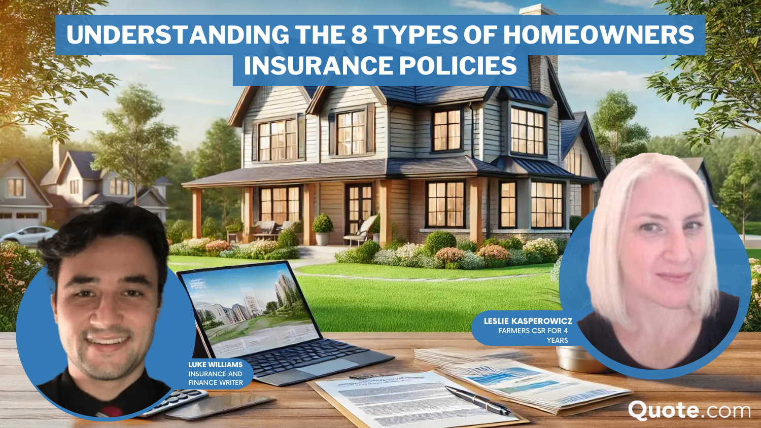 Understanding the 8 Types of Homeowners Insurance Policies