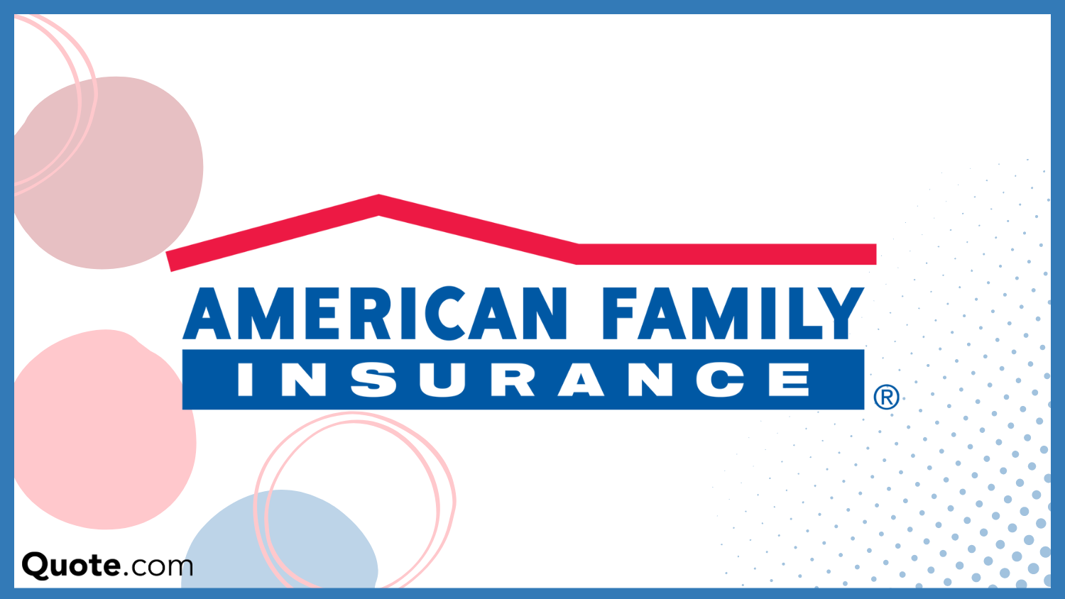 American Family: Best Pet Insurance Companies