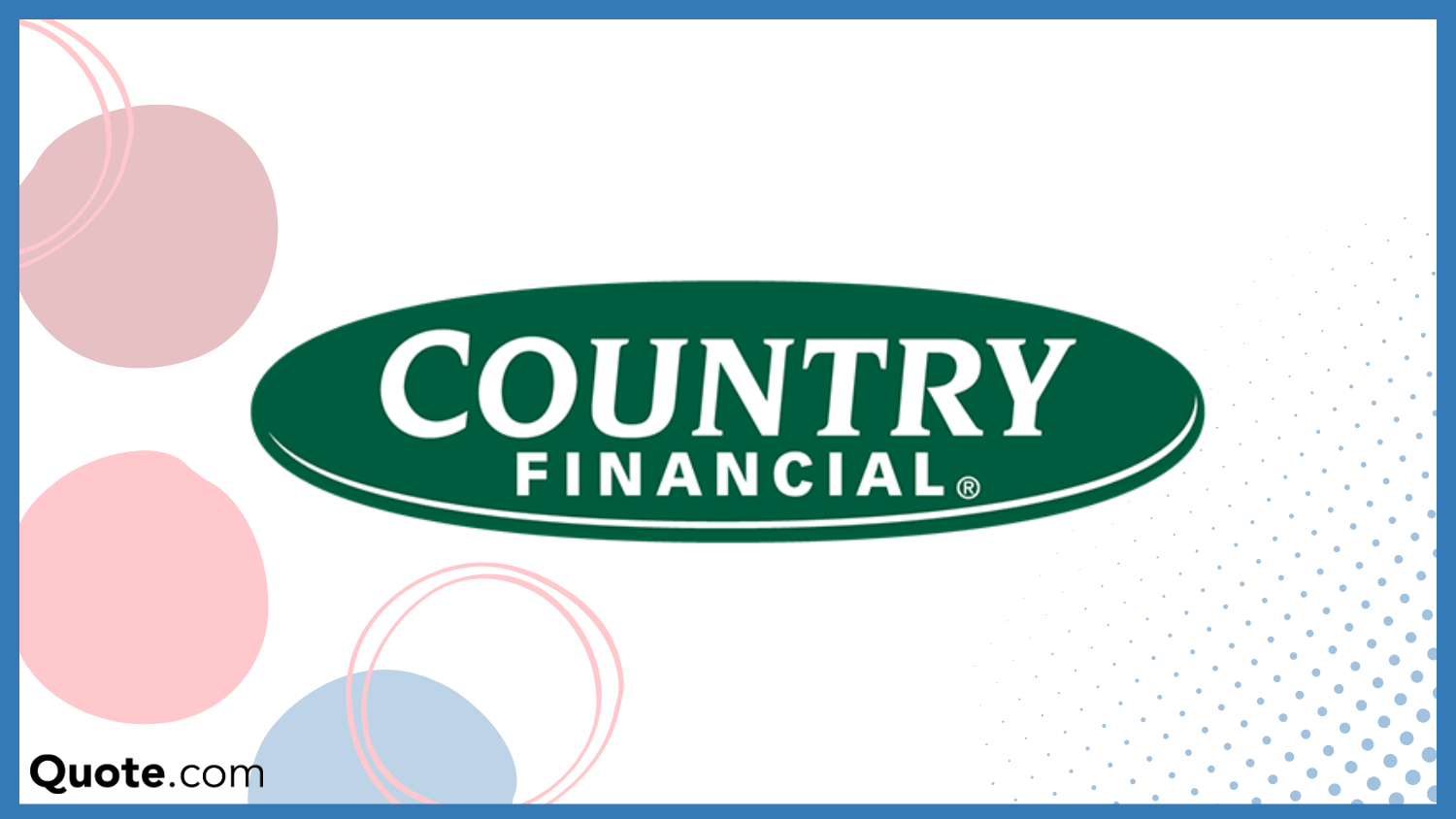 Best Homeowners Insurance Companies: country financial