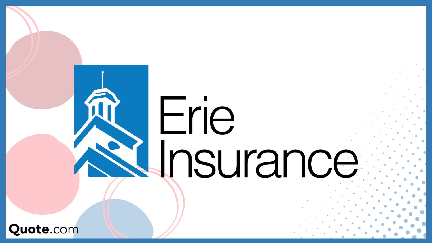 best homeowners insurance companies: erie