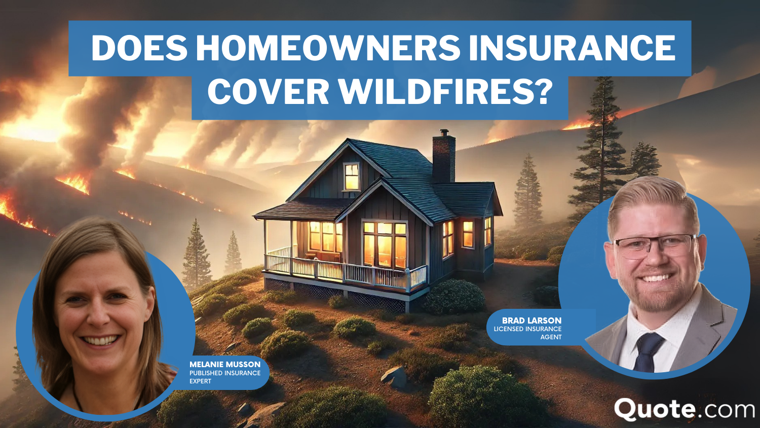 Does Homeowners Insurance Cover Wildfires